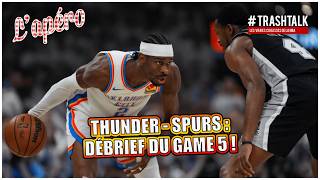 Thunder - Spurs : débrief du Game 5 !