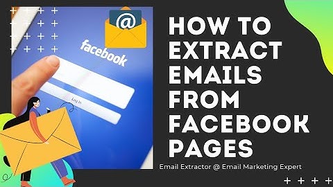 Facebook Friends Email Extractor | Facebook Fanpage Email Extractor Facebook Email Extractor 2020