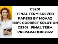 cs201 final term solved papers mcq| cs201 final term preparation 2022 cs201 final term paper  mcq