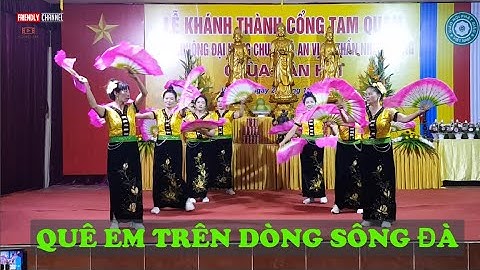 Múa QUÊ EM TRÊN DÒNG SÔNG ĐÀ | CLB Người Cao Tuổi Vân Giữa