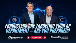Fraudsters Are Targeting Your AP Department — Are You Prepared