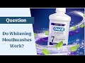Do whitening mouthwashes work?