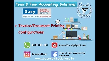 21. How to set Invoice printing Configurations in Busy Accounting Software | 8338 833 633 | T&F