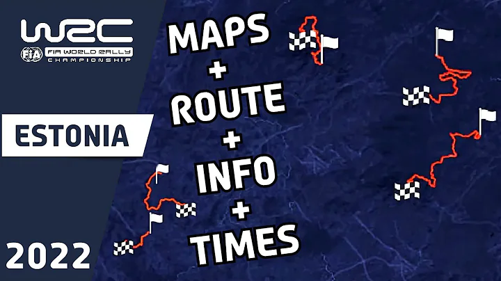 WRC Rally Estonia 2022 : Maps : Route : Stage Info : Times