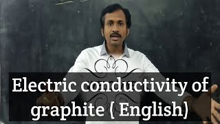 Electric Conductivity Of Graphite English