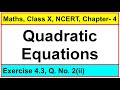 Question No. 2(ii), Exercise 4.3, Chapter - Quadratic Equations, Maths, Class-X, NCERT.