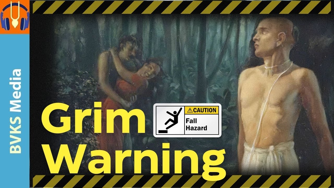 A Grim Warning | Devotees—BEWARE! | (No Clickbait)