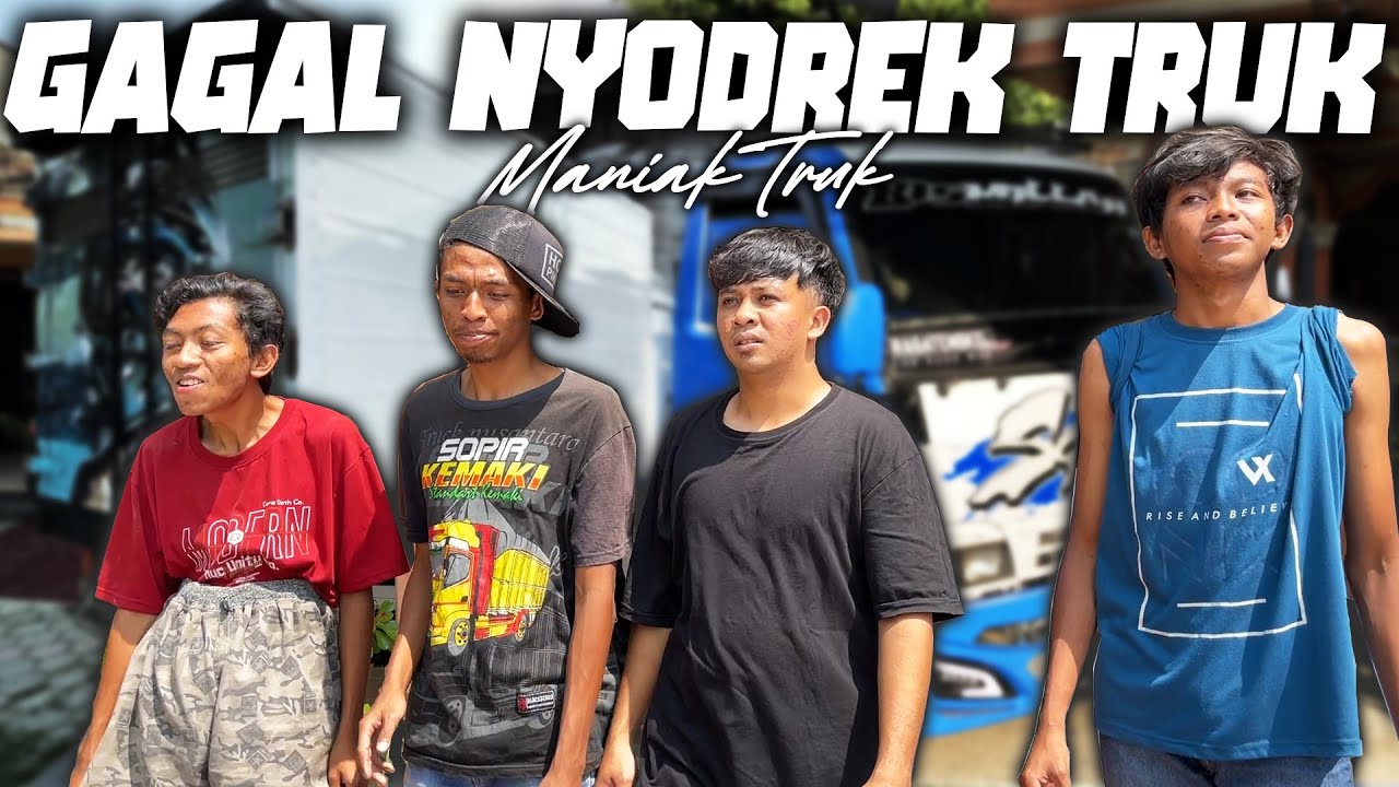 KETIKA MANIAK GAGAL NYODREK TRUK - Film Pendek