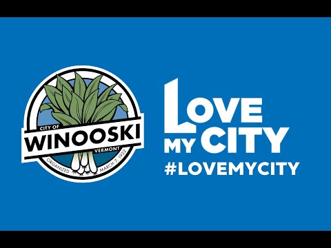 Love My City; Winooski, VT