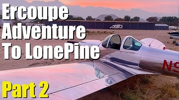 Vintage Aviation - Ercoupe LonePine Fly In - Part 2