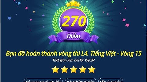 Làm bài thi Trạng Nguyên Tiếng Việt - Lớp 4 - Vòng 15
