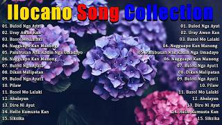 Hello Kumusta Kan, Bulod Nga Ayat  🎶 Ilocano Love Songs Music 🎶 New Ilocano Song Collection Nonstop