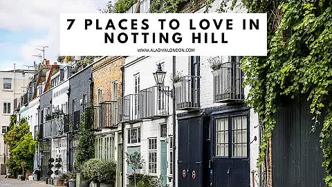 7 PLACES TO GO IN NOTTING HILL, LONDON | Portobello Road | Westbourne Grove | Colorful Houses