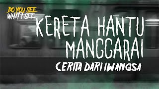 KERETA HANTU MANGGARAI | Cerita Horor #338