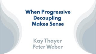 When Progressive Decoupling Makes Sense