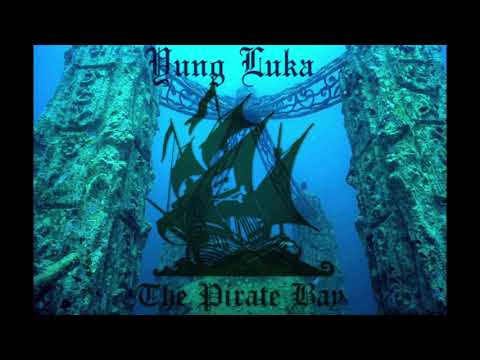 Yung Luka - Pirate Bay (ფანჯარა მაქ)