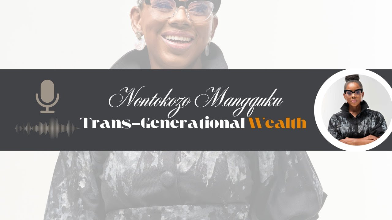 Introduction to Transgenerational Wealth EP 1