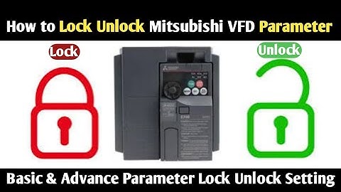 How to lock Mitsubishi Drive Parameter| Mitsubishi Drive Parameter Lock Unlock Setting 