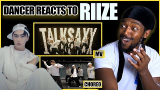 DANCER REACTS TO RIIZE 라이즈 'Talk Saxy' MV + DANCE PRACTICE | MY FIRST TIME WATCHING RIIZE!