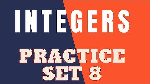 class 6 | chapter 3 Integers | Practice set 8