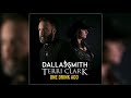 Terri Clark & Dallas Smith - One Drink Ago
