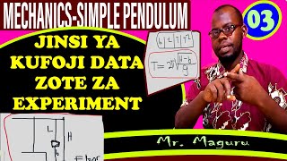 JINSI YA KUFOJI DATA SIMPLE PENDULUM 03