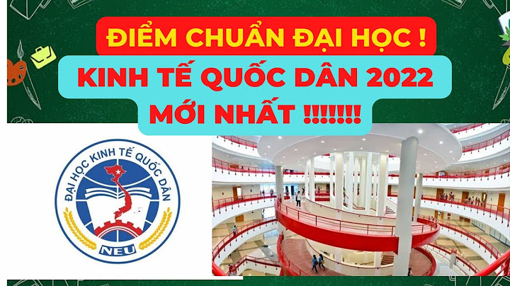 Đánh giá đại học kinh tế quốc dân năm 2024