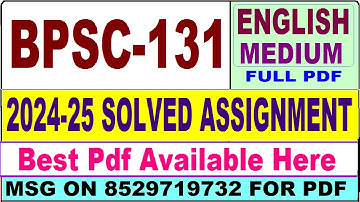 BPSC 131 solved assignment 2024-25 || bpsc 131 solved assignment 2025 in English || ignou bpsc131