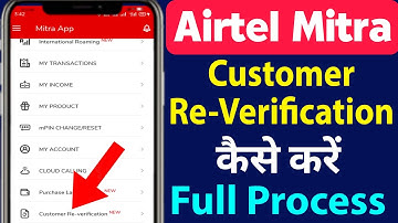 Airtel Mitra Customer Re Verification Kaise Karen Full Process