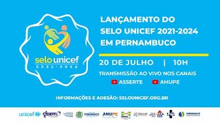 Lançamento do Selo Unicef 2021-2024 em Pernambuco