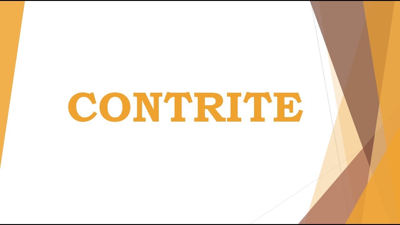 Contfite CONTRITE - Meaning - YouTube