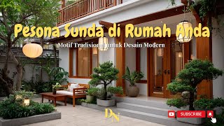 Pesona Sunda di Rumah Anda: Motif Tradisional untuk Desain Modern 🏡✨