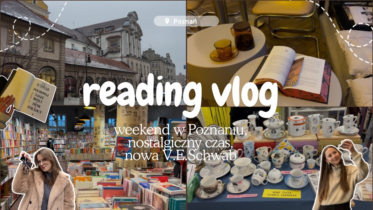 nowość V.E.Schwab, weekend w Poznaniu, nostalgiczny czas | READING VLOG 🩸❤️‍🔥📕