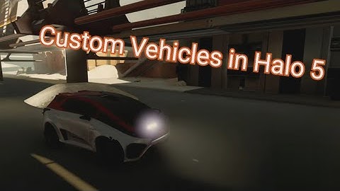 Custom Vehicles in Halo 5 forge Tutorial