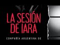 La Sesión de Iara | Viernes 23hs