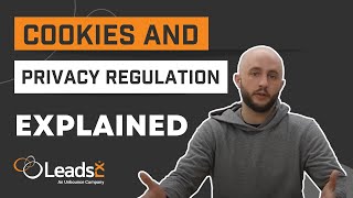 Cookie Deprecation and Privacy Regulations Explained | LeadsRx