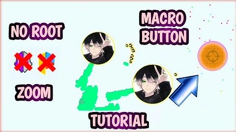 MACRO BUTTOM + TUTORIAL NO ROOT // AGAR.IO MOBILE