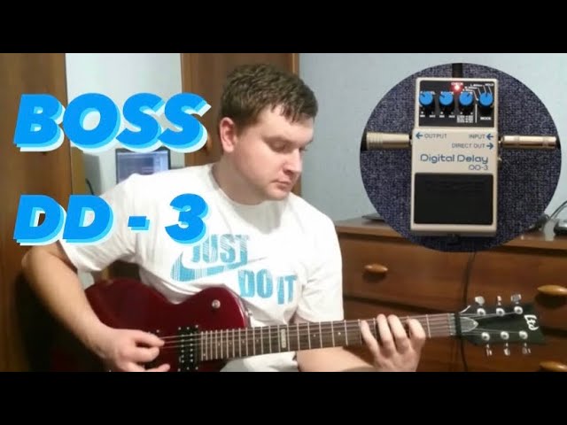 BOSS DD-3 Digital Delay / Обзор педали - YouTube