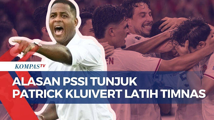 PSSI Ungkap Alasan Tunjuk Patrick Kluivert Gantikan Shin Tae Yong Latih Timnas Indonesia