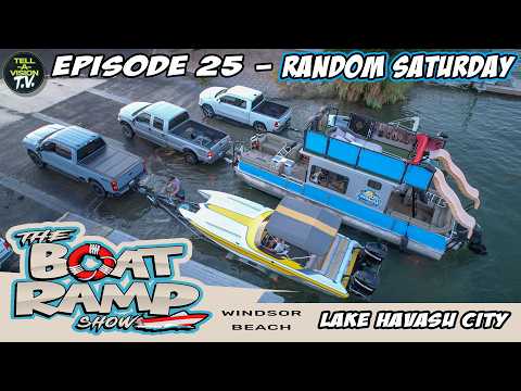 The Boat Ramp Show || Episode 25 || Random Saturday 2026