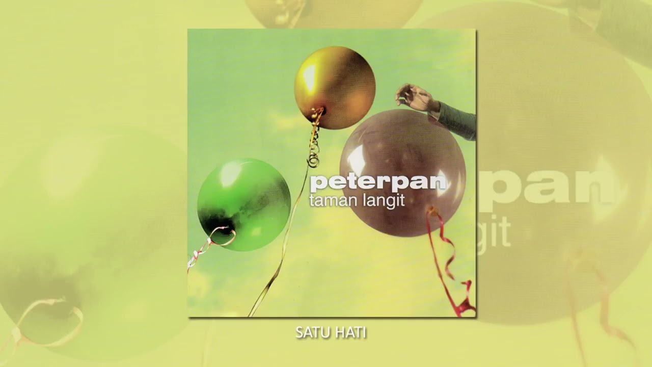 Peterpan - Satu Hati (Karaoke)