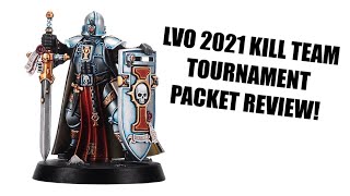 LVO 2021 Kill Team Tournament Packet Review