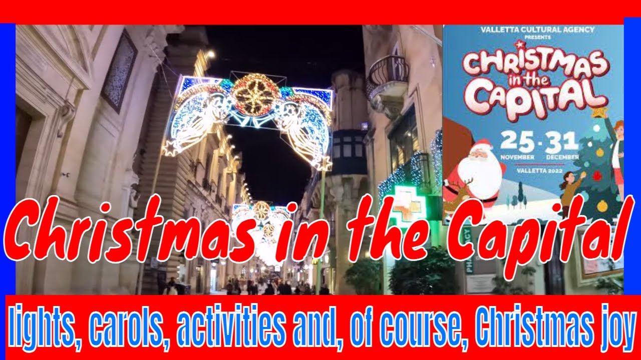 Valletta Christmas lights Part 1 Christmas in the Capital 2023, MALTA