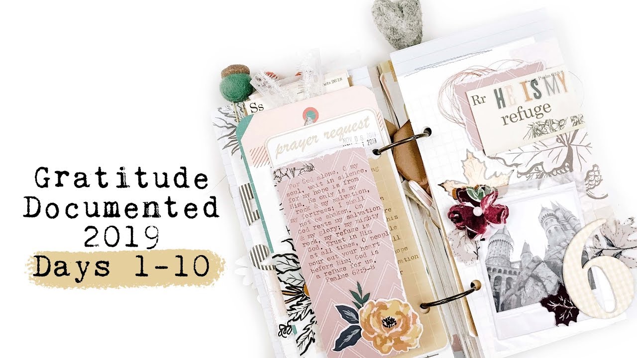 Gratitude Documented 2019 | Days 1-10