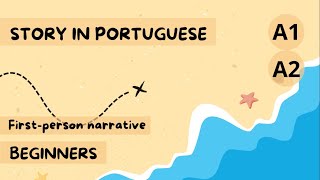 Learn Brazilian Portuguese (A1-A2) - First Person - O tesouro da Praia do Farol