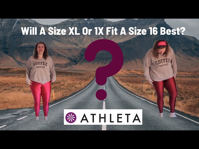 Athleta size comparison  Will a size XL or 1X fit a size 16 best