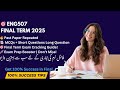 🎓 ENG507 Final Term Preparation 2025 | Most Important Questions &amp; Answers | Student Solution