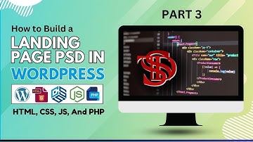 Building a Dynamic PSD Landing Page in WordPress from Scratch | Part 3 | HTML, CSS, JS, PHP Tutorial