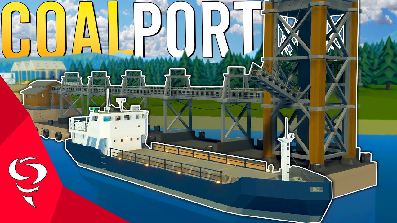 Fully Functional Coal Port!  -  Stormworks Gameplay