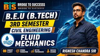 BEU (B.Tech) Civil Engg. | 3rd Semester | Fluid Mechanics | Unit 01Lecture 01 | Bridge To Success